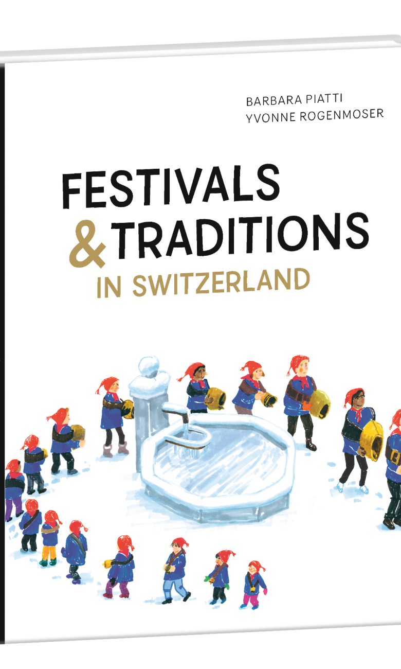 "Festivals & Traditions" de Barbara Piatti et Yvonne Rogenmoser, © Yvonne Rogenmoser